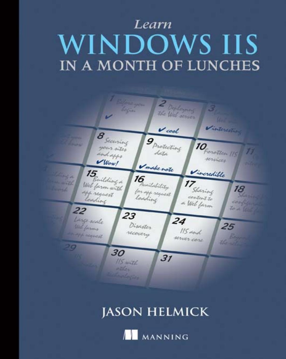 Learn Windows IIS in a Month of Lunches (2014) by Unknown