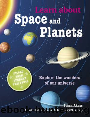 Learn about Space and Planets by Akass Susan;