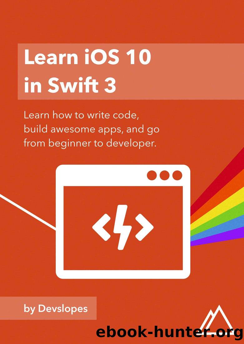 Learn iOS 10 in Swift 3 by unknow