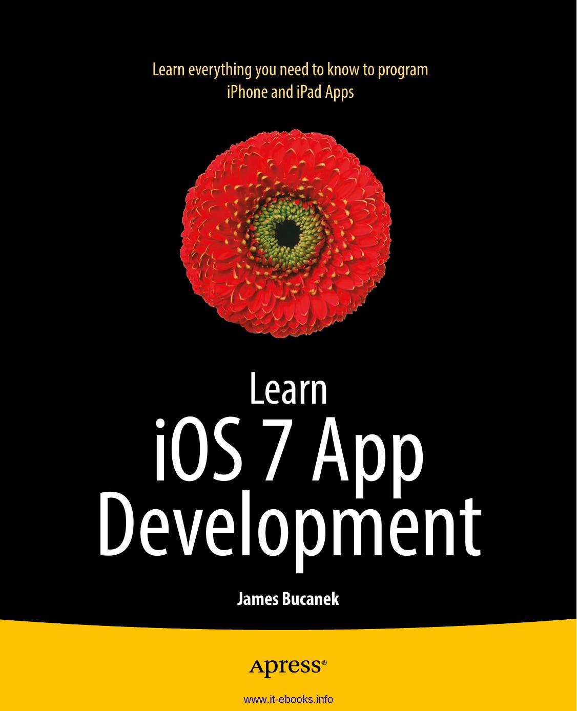 Learn iOS 7 App Development by James Bucanek
