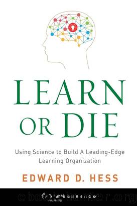 Learn or Die by Edward D. Hess
