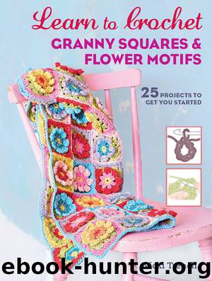 Learn to Crochet Granny Squares and Flower Motifs by Nicki Trench