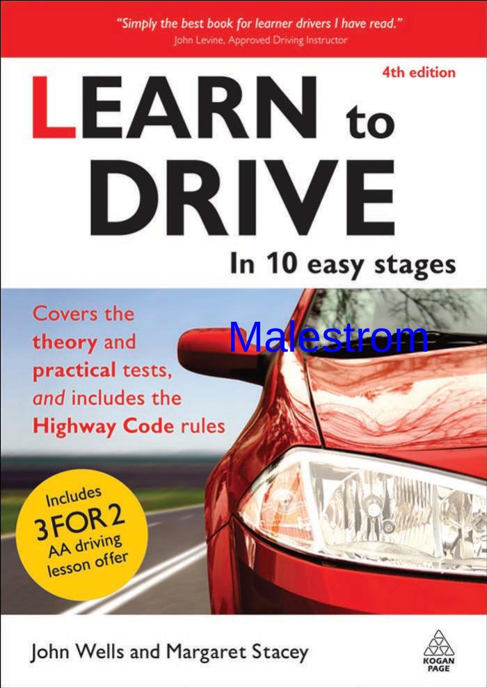 Learn to Drive: In 10 Easy Stages by John M. Wells Margaret Stacey