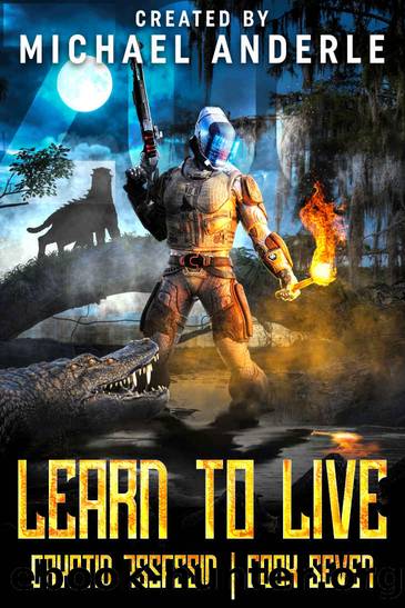 Learn to Live (Cryptid Assassin Book 7) by Michael Anderle