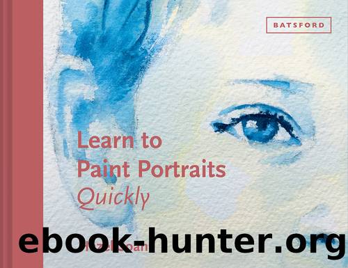 Learn to Paint Portraits Quickly by Soan Hazel;