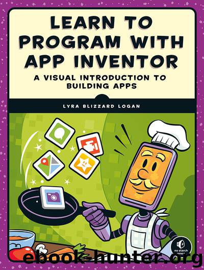 Learn to Program with App Inventor by Lyra Logan