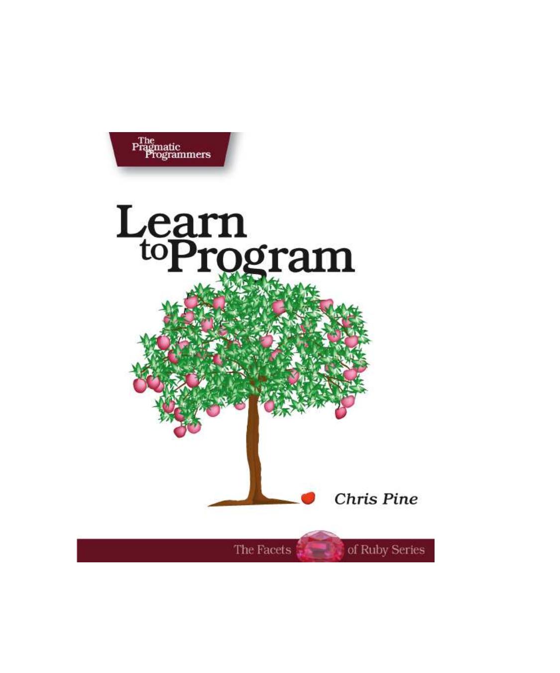 Learn to program by Chris Pine