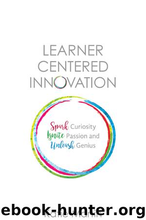 Learner-Centered Innovation by Katie Martin