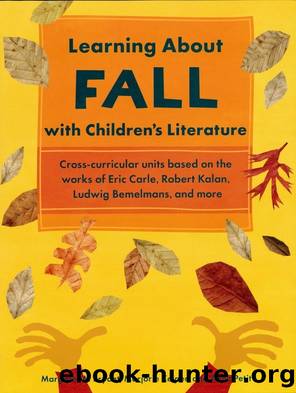 Learning About Fall with Children's Literature by Bryant Margaret A.;Keiper Marjorie;Petit Anne;