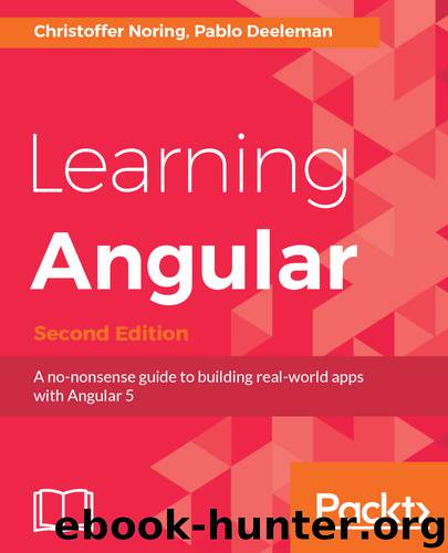 Learning Angular - Second Edition by Christoffer Noring