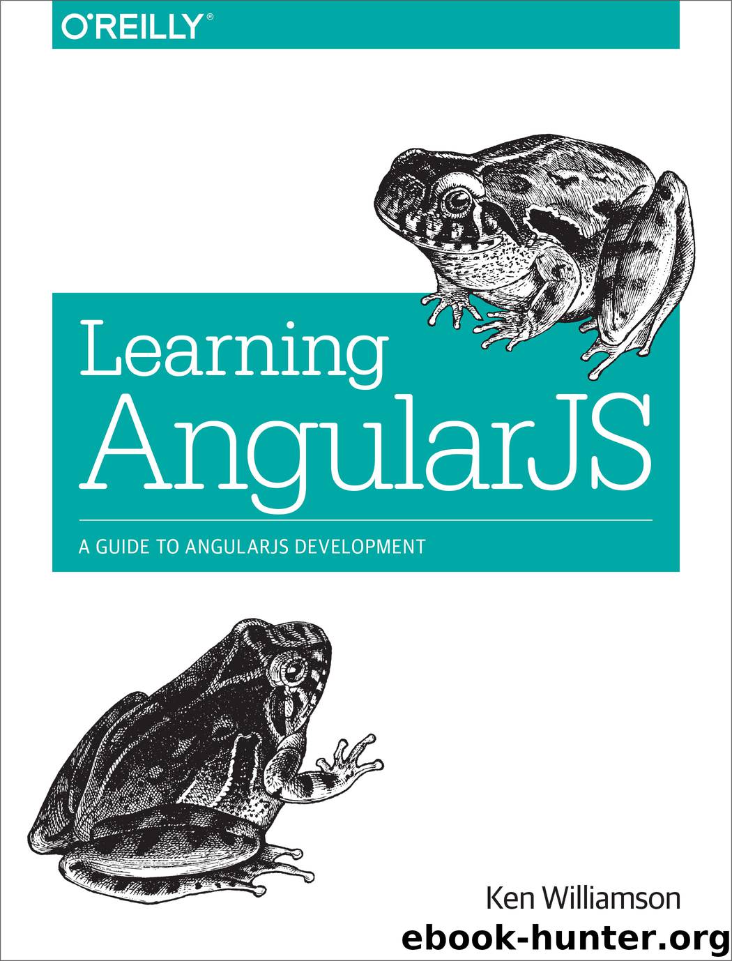 Learning AngularJS by Ken Williamson