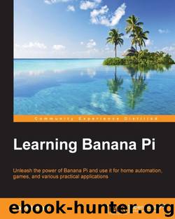 Learning Banana Pi by Blair Dan