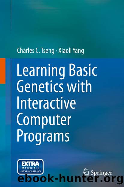 Learning Basic Genetics with Interactive Computer Programs by Charles C. Tseng & Xiaoli Yang