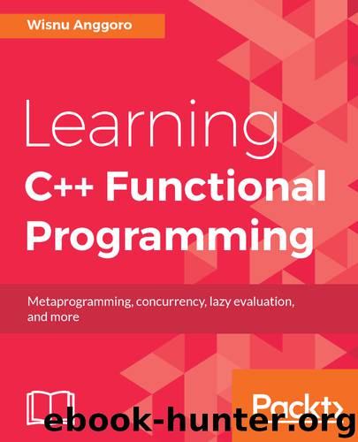 Learning C++ Functional Programming by Wisnu Anggoro