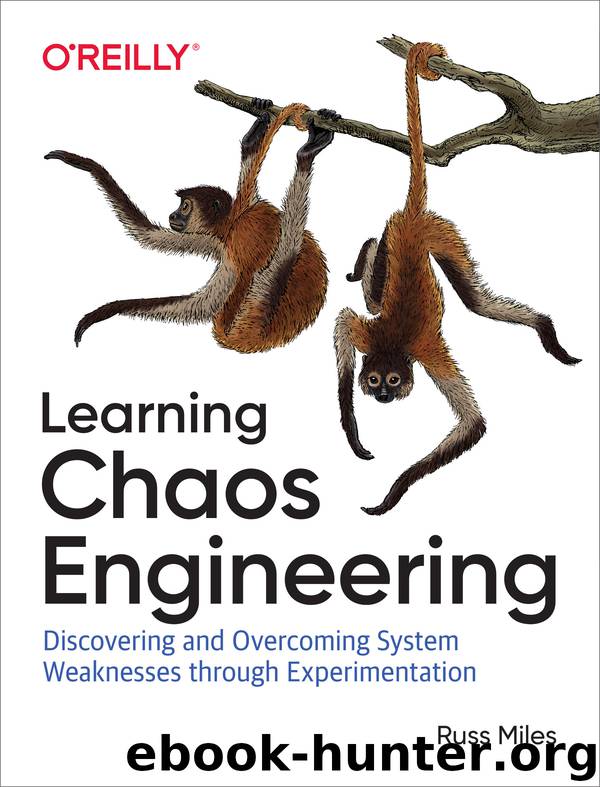 Learning Chaos Engineering by Russ Miles