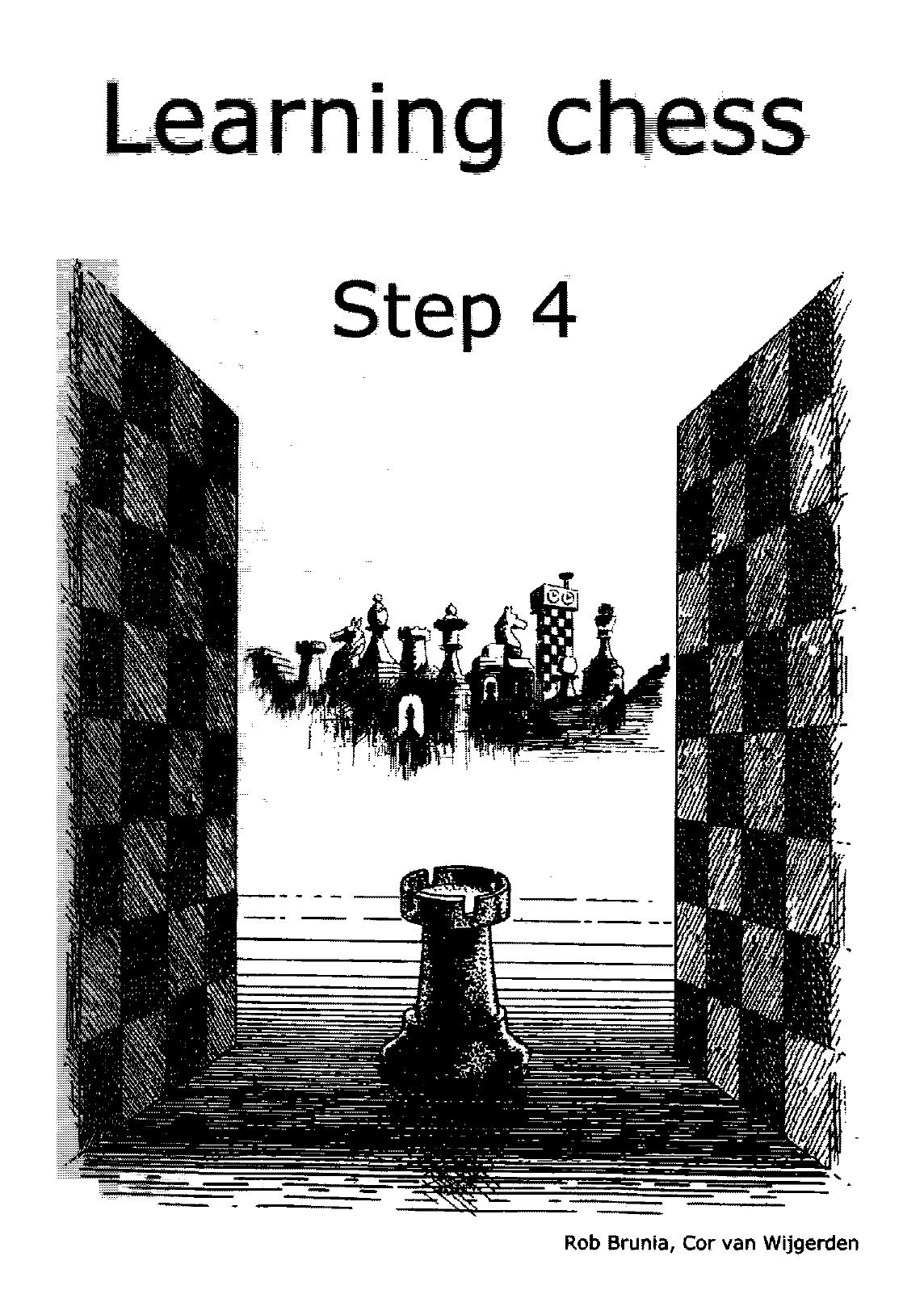 Learning Chess Workbook Step 5 by Rob Brunia C. Van Wijgerden