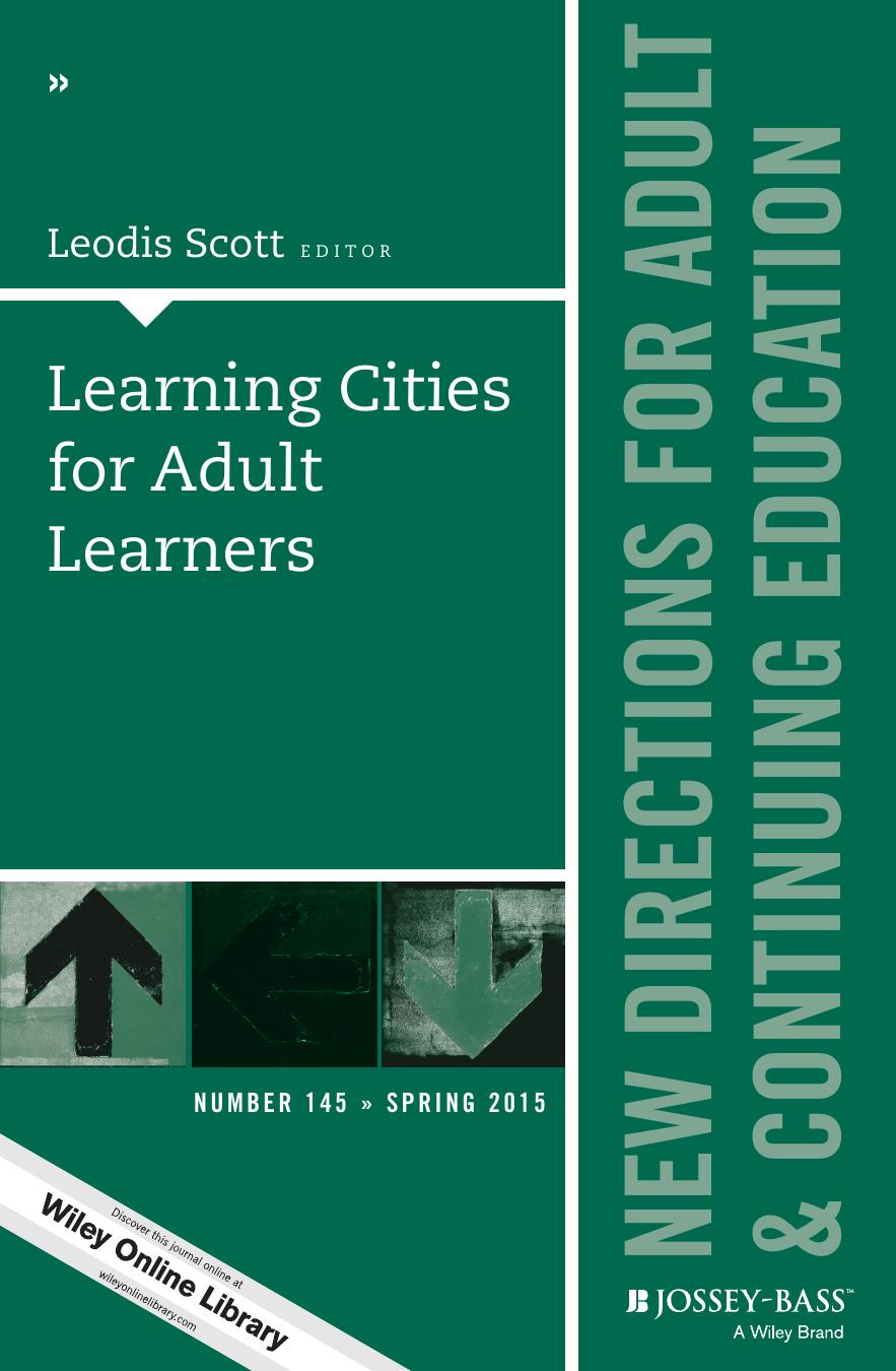 Learning Cities for Adult Learners : New Directions for Adult and Continuing Education, Number 145 by Leodis Scott