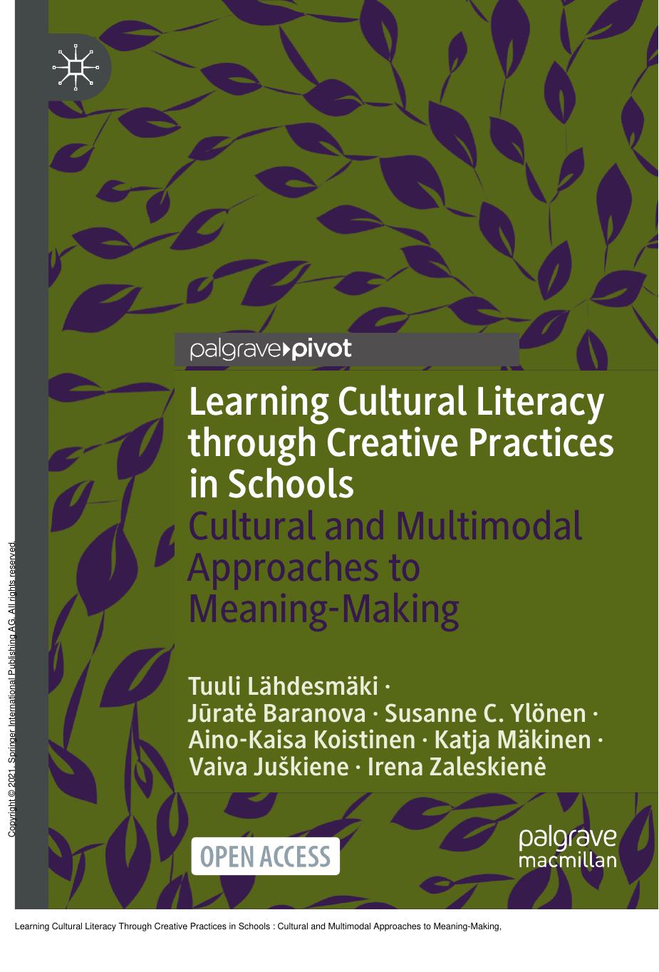 Learning Cultural Literacy Through Creative Practices in Schools : Cultural and Multimodal Approaches to Meaning-Making by unknow