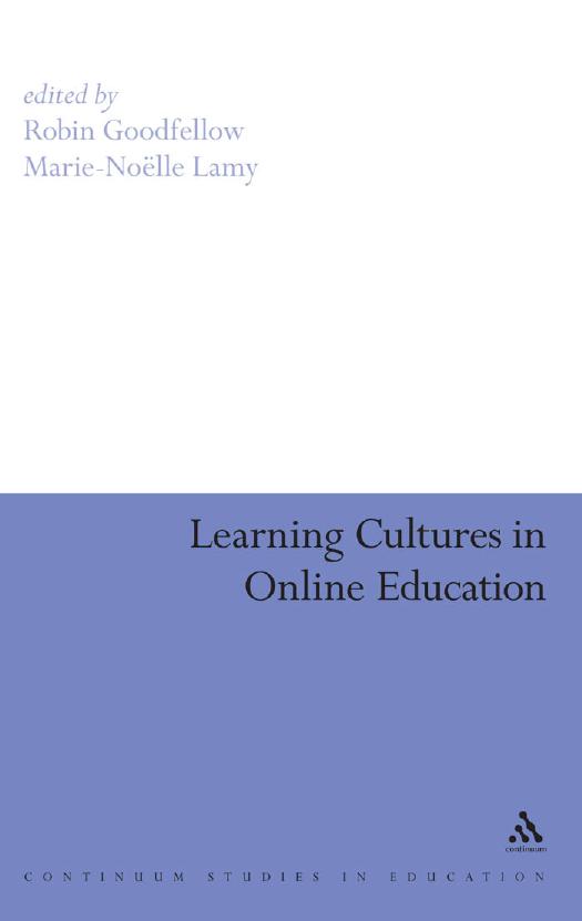 Learning Cultures in Online Education (Continuum Studies in Education) by Robin Goodfellow Marie-Nolle Lamy