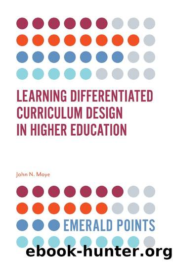 Learning Differentiated Curriculum Design in Higher Education by Moye John N.;
