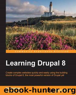 Learning Drupal 8 by Nick Abbott & Richard Jones