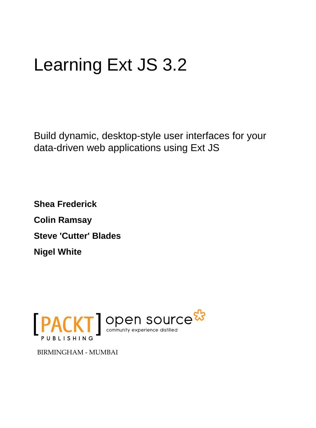 Learning Ext JS 3.2 by Shea Frederick; C N Ramsay; Steve 'Cutter' Blades