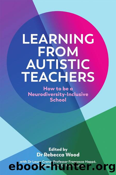Learning From Autistic Teachers by Dr Rebecca Wood
