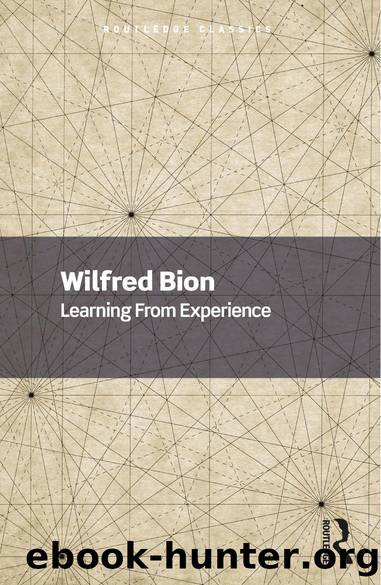 Learning From Experience by Wilfred R. Bion