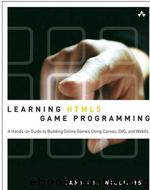 Learning HTML5 Game Programming by James L. Williams