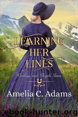 Learning Her Lines by Amelia C Adams