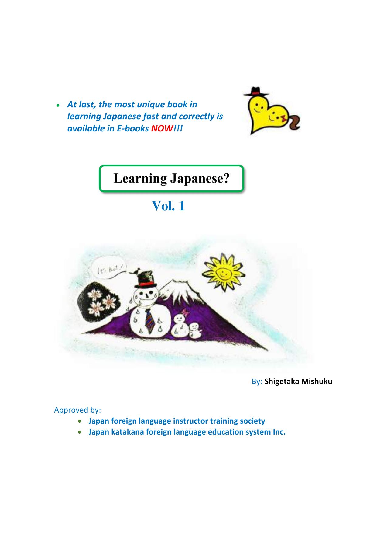 Learning Japanese ? the most technically precise way of learning japanese Volumes 1 and two by Shigetaka Mishuku