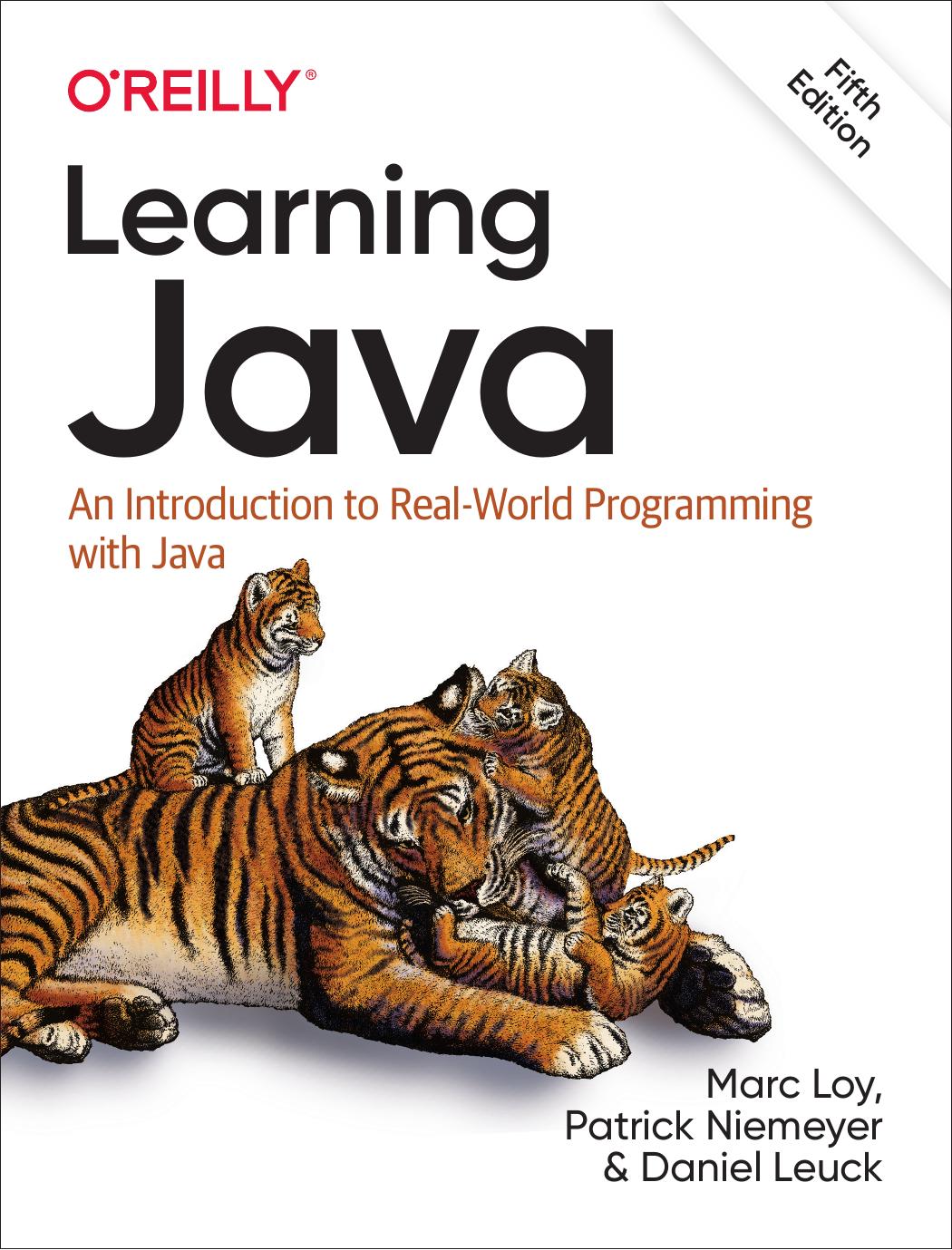Learning Java by Marc Loy Patrick Niemeyer and Daniel Leuck