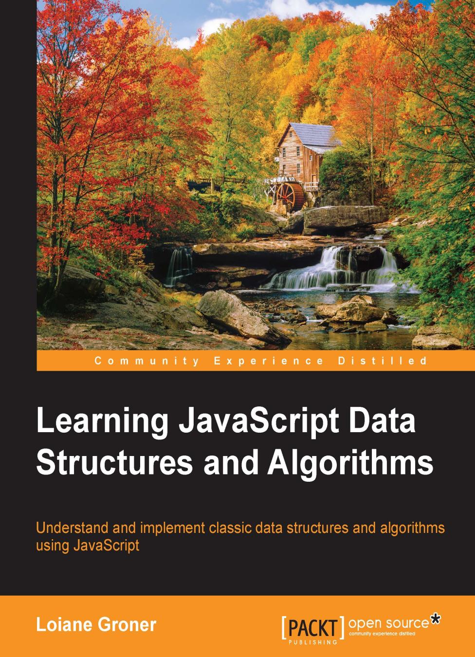 Learning JavaScript Data Structures and Algorithms by Loiane Groner