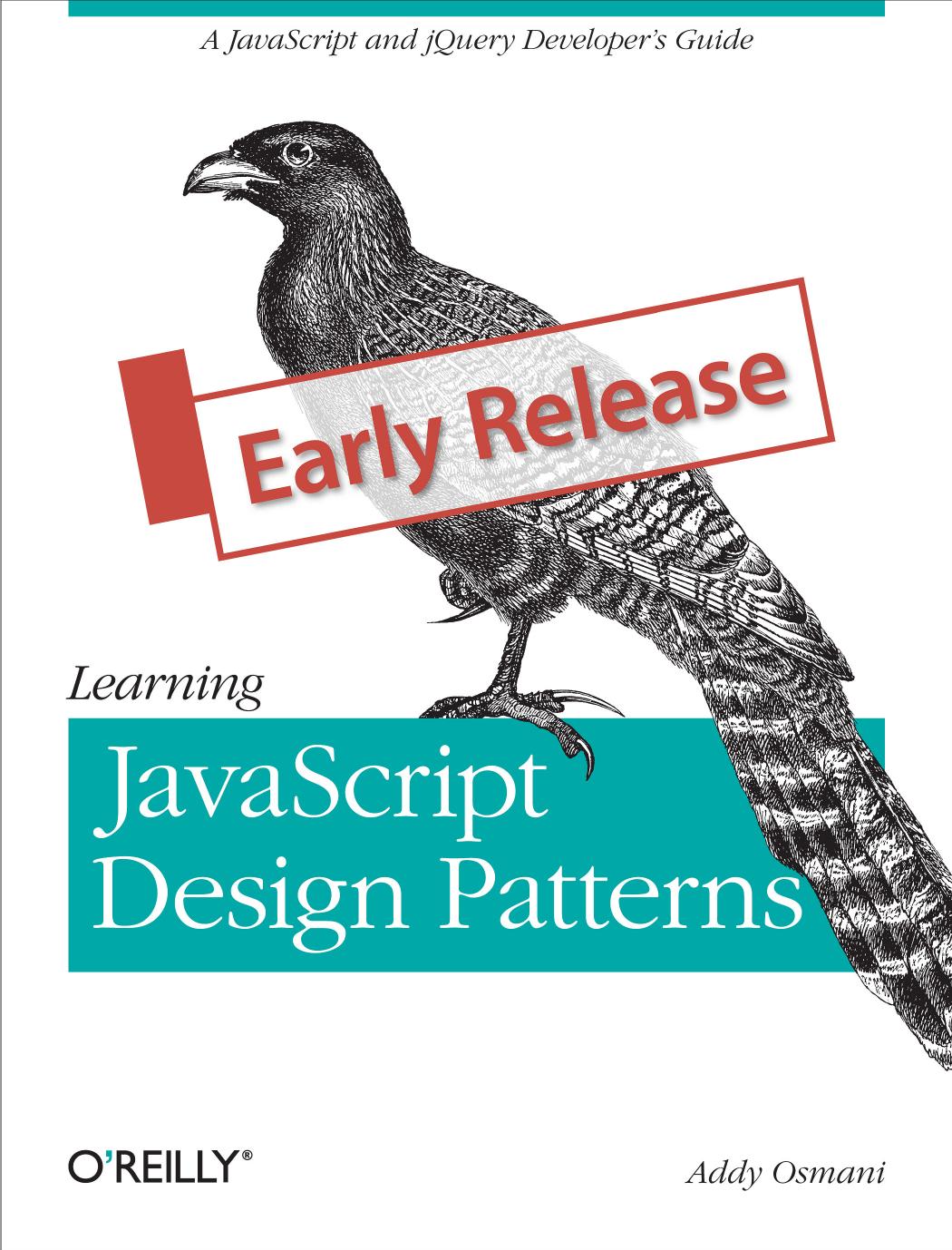 Learning JavaScript Design Patterns by Unknow