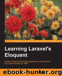 Learning Laravel's Eloquent by Unknown