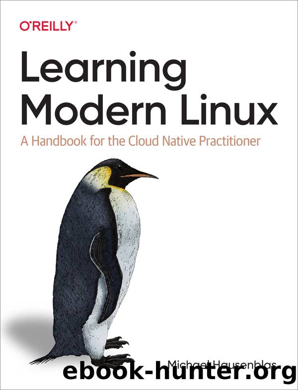 Learning Modern Linux by Michael Hausenblas