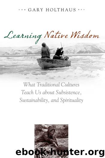 Learning Native Wisdom by Gary Holthaus