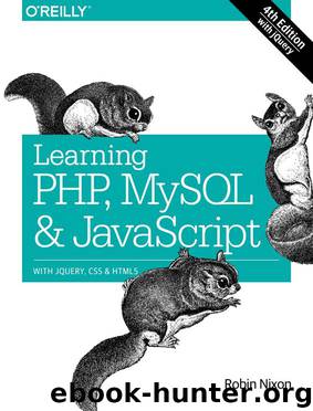 Learning PHP, MySQL & JavaScript by Robin Nixon