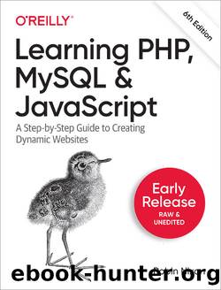 Learning PHP, MySQL & JavaScript, 6th Edition by Robin Nixon