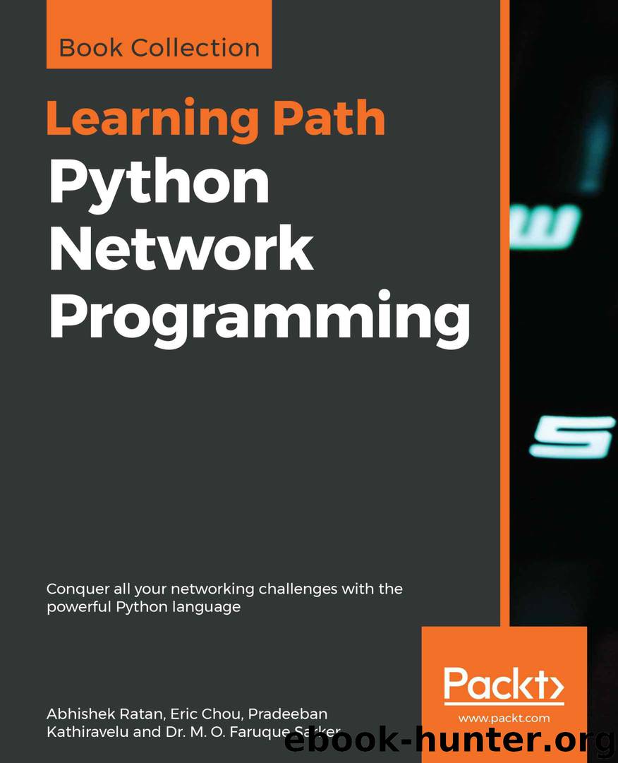Learning Path - Python Network Programming by Abhishek Ratan