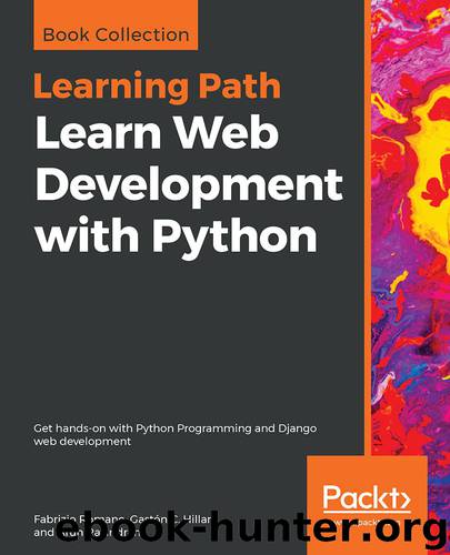 Learning Path Learn Web Development with Python by Fabrizio Romano