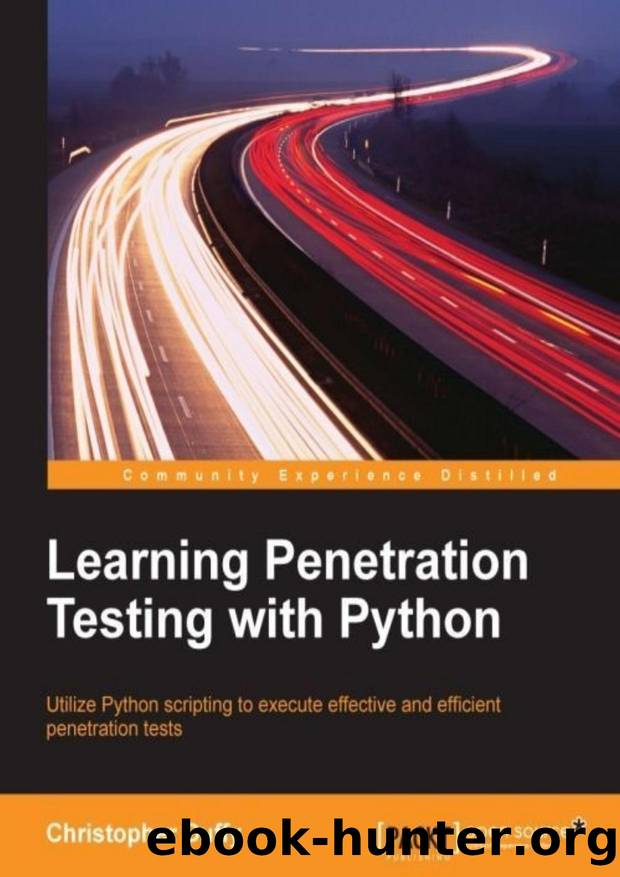 Learning Penetration Testing With Python by Christopher Duffy