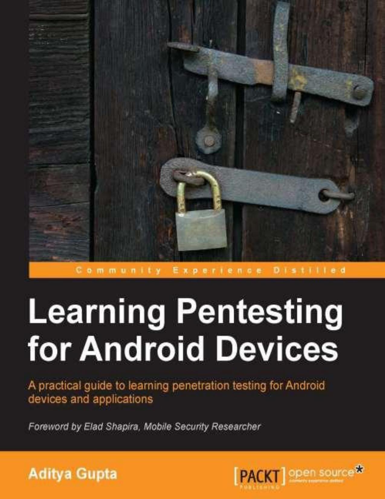 Learning Pentesting for Android Devices by Gupta Aditya