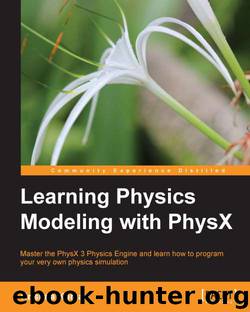 Learning Physics Modeling with PhysX by Unknown