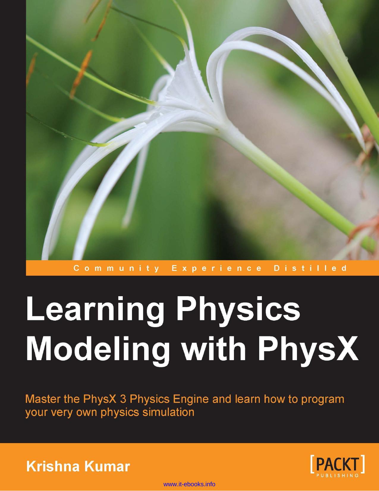 Learning Physics Modeling with PhysX by www.it-ebooks.info