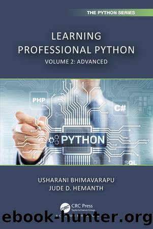 Learning Professional Python by Bhimavarapu Usharani;Hemanth Jude D.; & Jude D. Hemanth