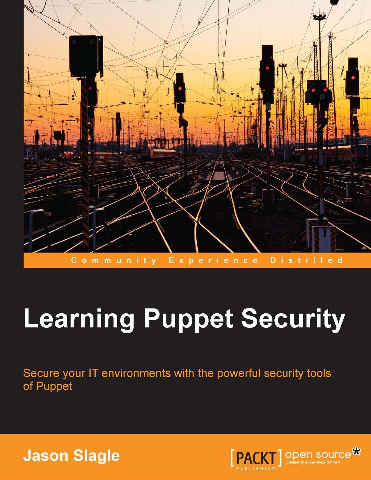 Learning Puppet Security by Jason Slagle