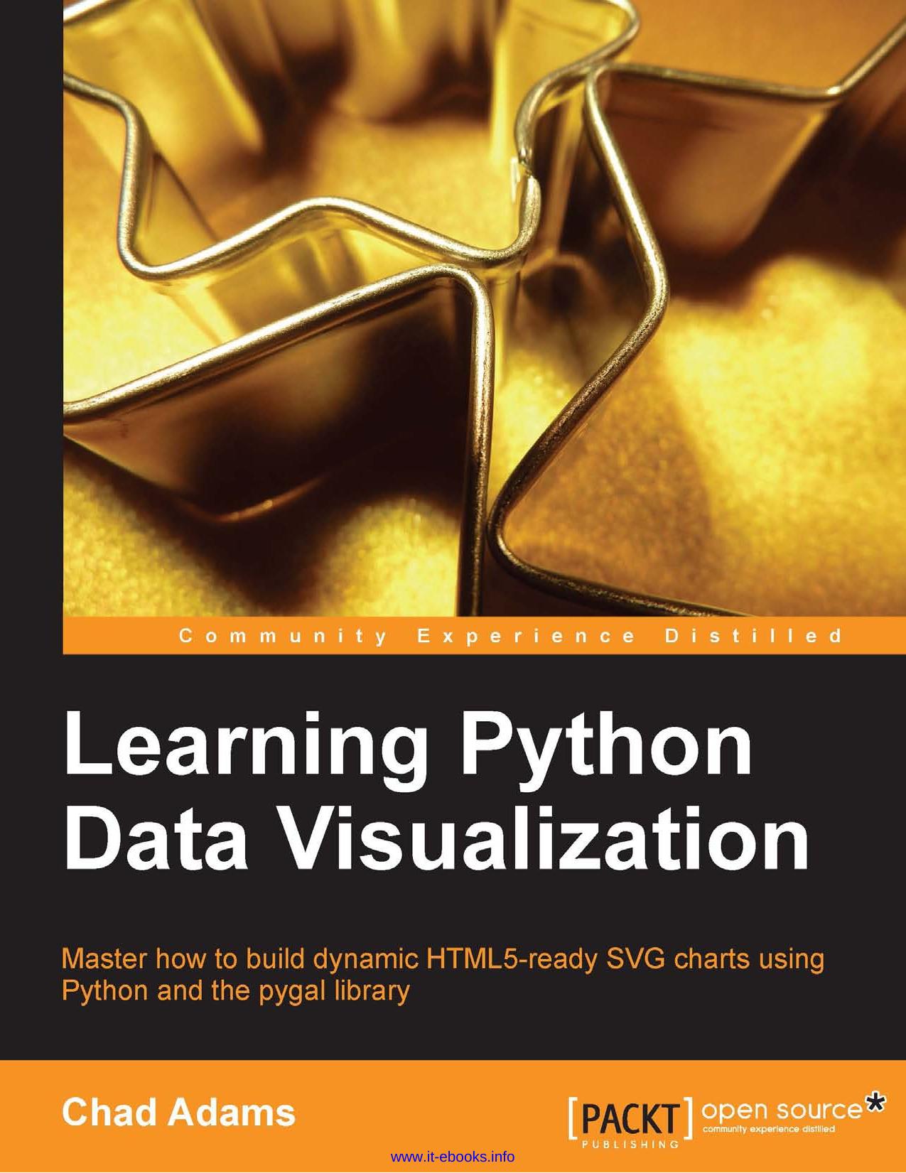 Learning Python Data Visualization: Master how to build dynamic HTML5 ...