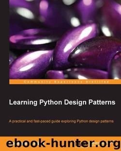 Learning Python Design Patterns by Unknown
