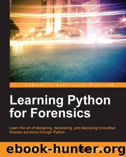 Learning Python for Forensics by Preston Miller & Chapin Bryce